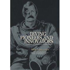 Diving Pioneers and Innovators by Bret Gilliam